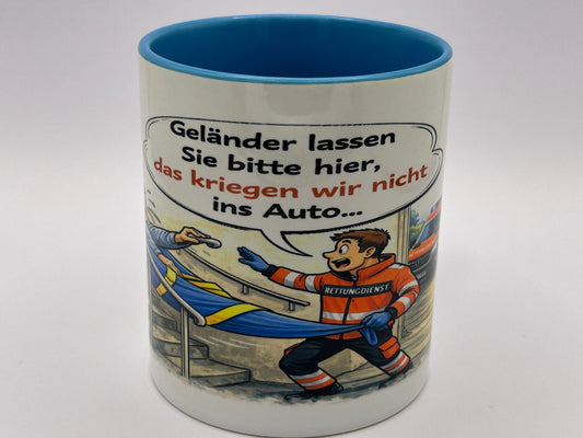Rettungsdienst Tasse – „Geländer lassen Sie bitte hier…“ | Humor für echte Einsatzkräfte